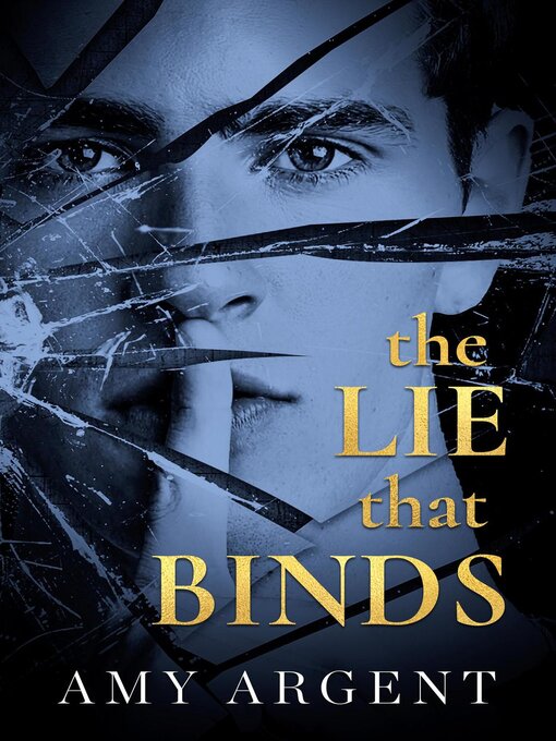 Title details for The Lie That Binds by Amy Argent - Available